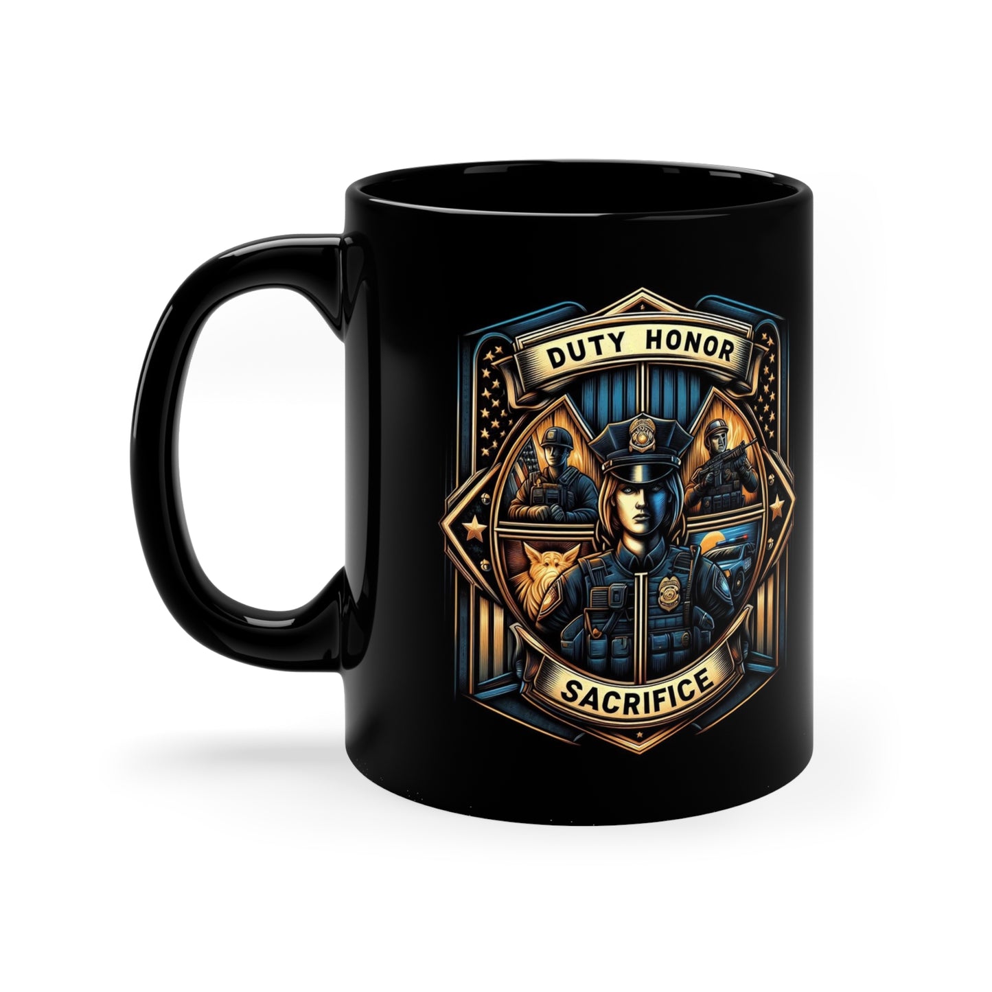 Duty, Honor, and Sacrifice - Police - 2 Sided - 11oz Black Coffee Mug
