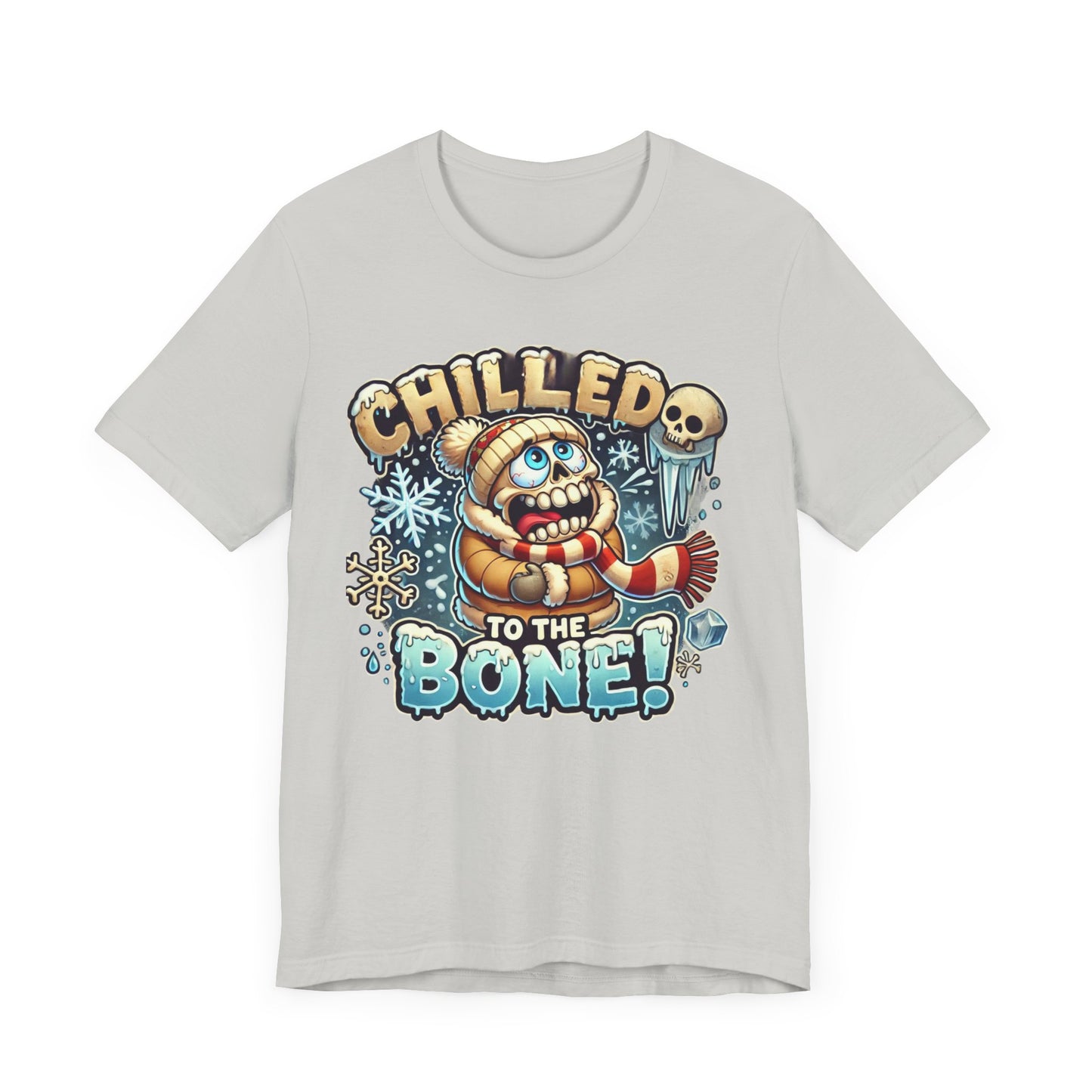 Chilled To The Bone Unisex Jersey Short Sleeve Tee