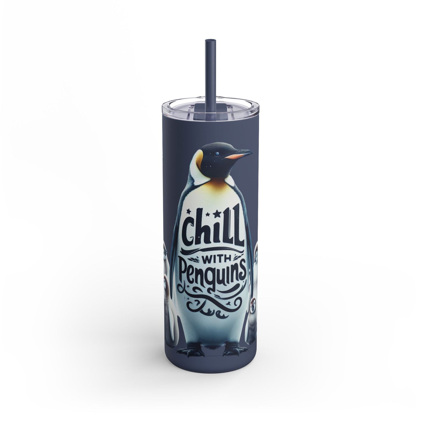 Chill With Penguins 20oz Maars Maker Skinny Matte Tumbler