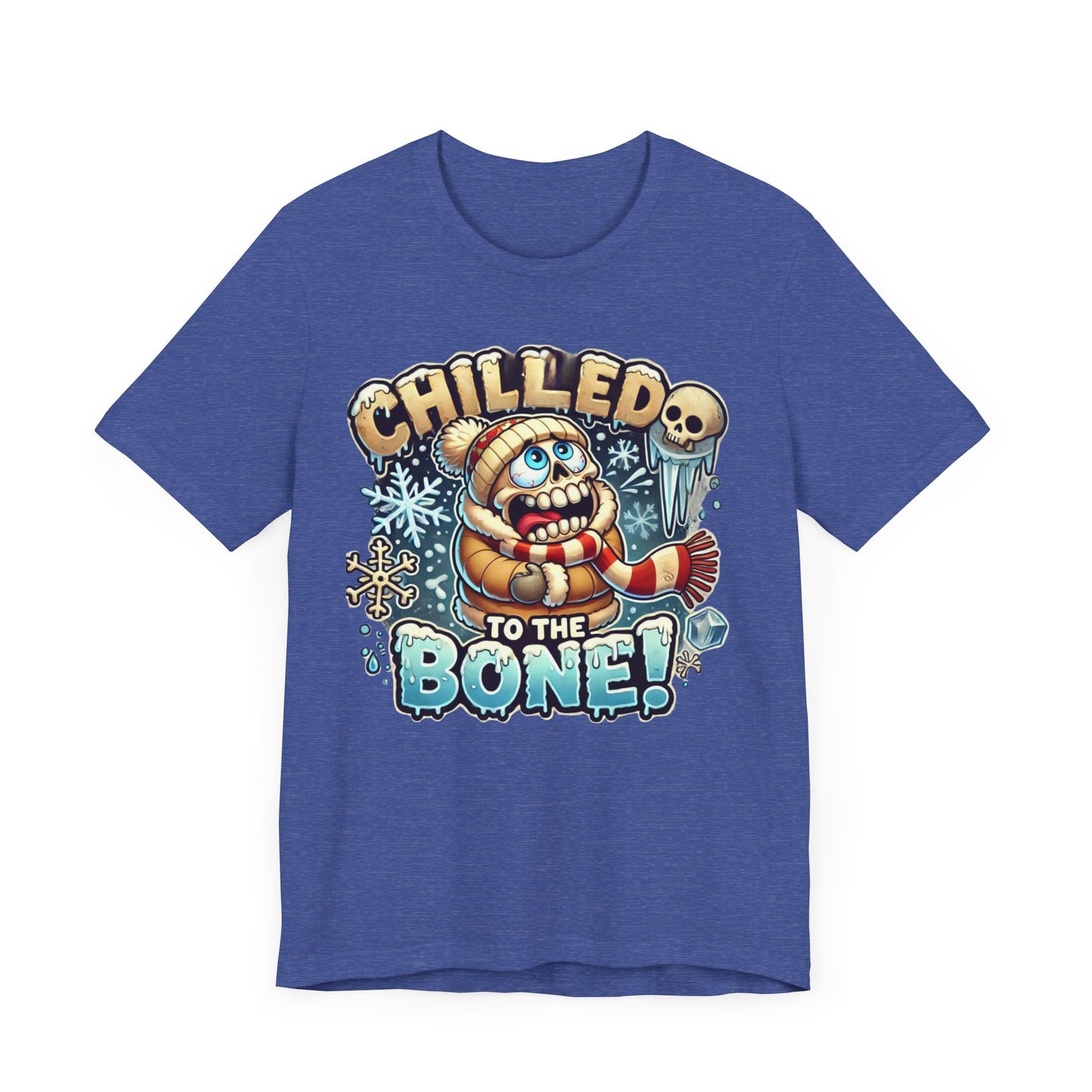 Chilled To The Bone Unisex Jersey Short Sleeve Tee